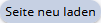 Seite neu laden