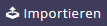 importieren